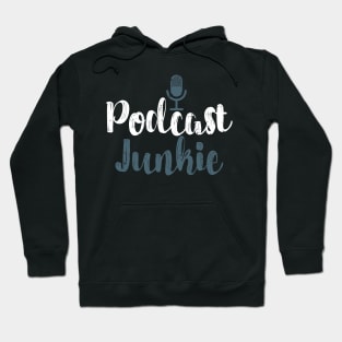Funny Podcast Junkie Podcasters Hoodie